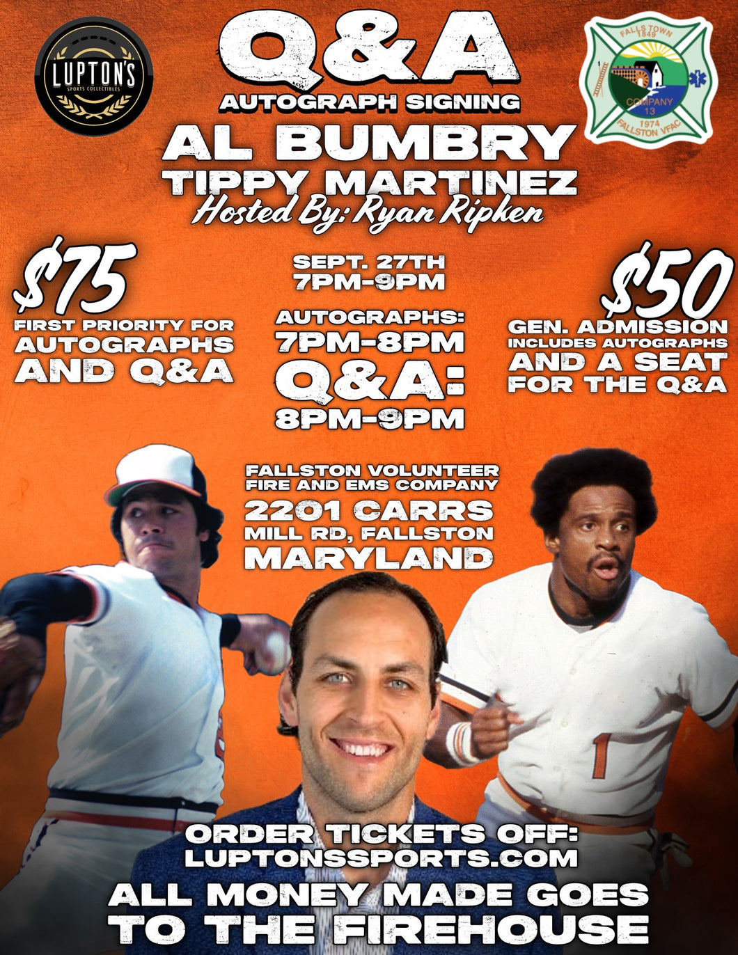 General Admisson ticket for the Fallston Fire company and EMS with Ryan Ripken, Al Bumbry, and Tippy Martinez